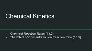 Chemical Kinetics Chemical Reaction Rates 13 2 The