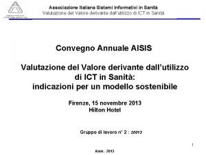 Associazione Italiana Sistemi Informativi in Sanit Valutazione del