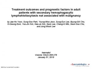 Treatment outcomes and prognostic factors in adult patients