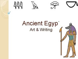 Ancient Egypt Art Writing Function of Egyptian Art