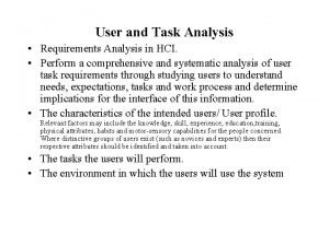 User and Task Analysis Requirements Analysis in HCI