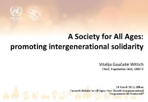 A Society for All Ages promoting intergenerational solidarity