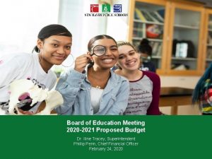Board of Education Meeting 2020 2021 Proposed Budget