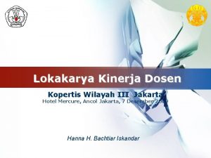 Lokakarya Kinerja Dosen Kopertis Wilayah III Jakarta Hotel