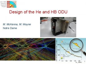 LHC CMS Detector Upgrade Project Design of the