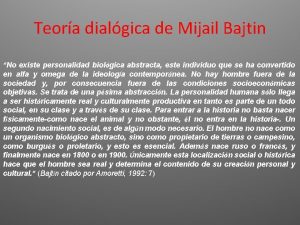 Teora dialgica de Mijail Bajtin No existe personalidad