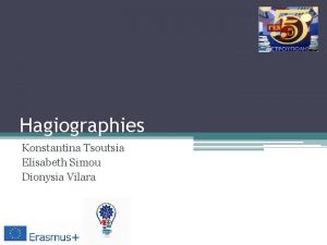 Hagiographies Konstantina Tsoutsia Elisabeth Simou Dionysia Vilara An