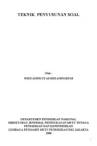 TEKNIK PENYUSUNAN SOAL Oleh WIDYANINGTYAS SISTANINGRUM DEPARTEMEN PENDIDIKAN