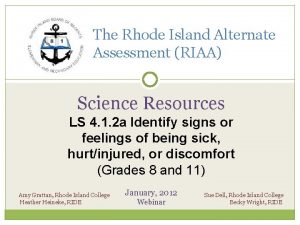 The Rhode Island Alternate Assessment RIAA Science Resources
