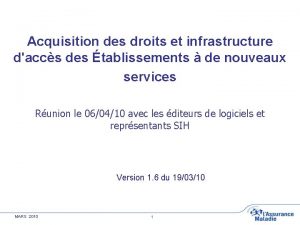 Acquisition des droits et infrastructure daccs des tablissements