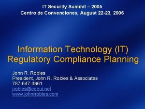 IT Security Summit 2005 Centro de Convenciones August