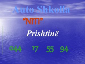 Auto Shkolla NITI Prishtin 044 17 55 94