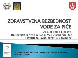 ZDRAVSTVENA BEZBEDNOST VODE ZA PIE Doc dr Sanja