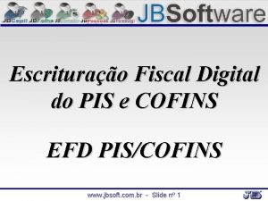 Escriturao Fiscal Digital do PIS e COFINS EFD