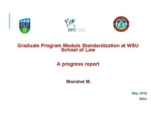 Graduate Program Module Standardization at WSU School of