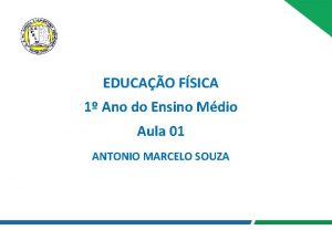 EDUCAO FSICA 1 Ano do Ensino Mdio Aula