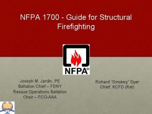 NFPA 1700 Guide for Structural Firefighting Joseph M
