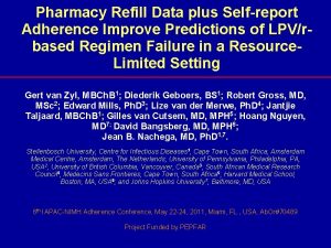 Pharmacy Refill Data plus Selfreport Adherence Improve Predictions