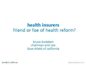 health insurers friend or foe of health reform