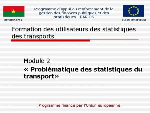 BURKINA FASO Programme dappui au renforcement de la