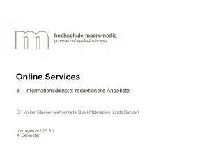 Online Services 6 Informationsdienste redaktionelle Angebote Dr Volker