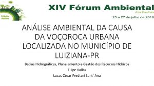 ANLISE AMBIENTAL DA CAUSA DA VOOROCA URBANA LOCALIZADA