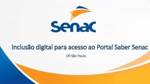 Incluso digital para acesso ao Portal Saber Senac