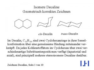 Isomere Decaline Geometrisch korrektes Zeichnen Im Decalin C