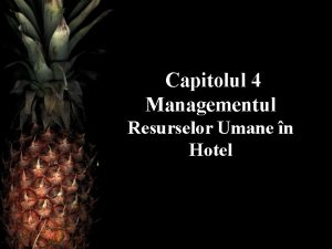 Capitolul 4 Managementul Resurselor Umane n Hotel Rolul