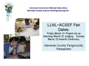 Lawrence Livermore National Laboratory Alameda County Science and