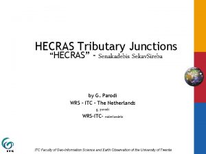 HECRAS Tributary Junctions HECRAS Senakadebis Sekav Sireba by