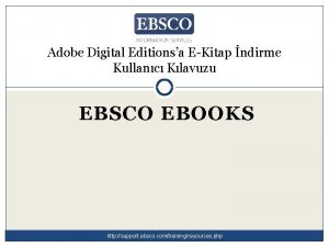 Adobe Digital Editionsa EKitap ndirme Kullanc Klavuzu EBSCO