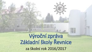 Vron zprva Zkladn koly evnice za koln rok