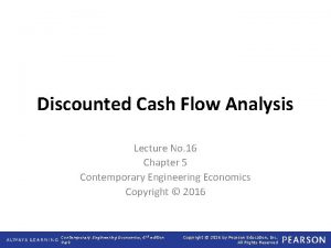 Discounted Cash Flow Analysis Lecture No 16 Chapter