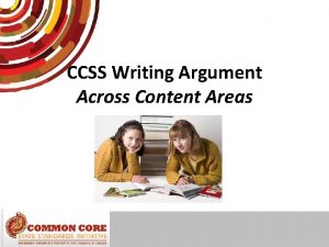 CCSS Writing Argument Across Content Areas Three Types