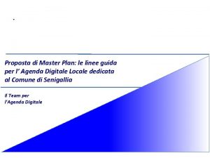 Proposta di Master Plan le linee guida per