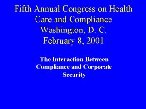 Fifth Annual Congress on Health Care and Compliance