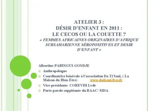 ATELIER 3 DSIR DENFANT EN 2011 LE CECOS