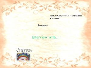 Istituto Comprensivo SantAntioco Calasetta Presents Interview with Comenius
