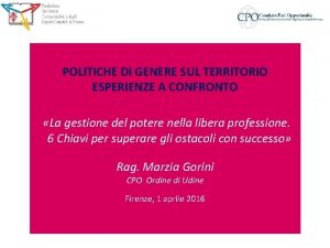 POLITICHE DI GENERE SUL TERRITORIO ESPERIENZE A CONFRONTO