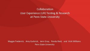 Collaboration User Experience UX Testing Research at Penn