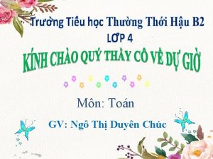 Mn Ton GV Ng Th Duyn Chc Tnh