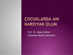 Prof Dr Alpay eliker Acbadem Maslak Hastanesi AK