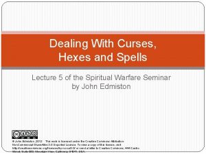 Dealing With Curses Hexes and Spells Lecture 5