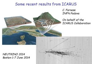 Some recent results from ICARUS C Farnese INFN