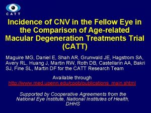 Incidence of CNV in the Fellow Eye in