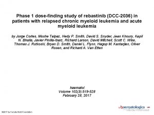 Phase 1 dosefinding study of rebastinib DCC2036 in