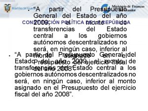 A partir del Presupuesto General del Estado del