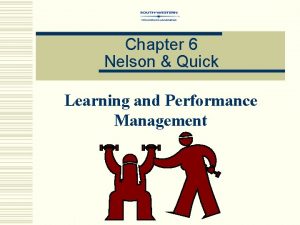 Chapter 6 Nelson Quick Learning and Performance Management