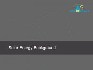 Solar Energy Background defining renewable what does renewable